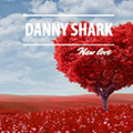 Danny Shark - New Love